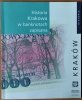 Bogdan Kasprzyk • Historia Krakowa w banknotach zapisana